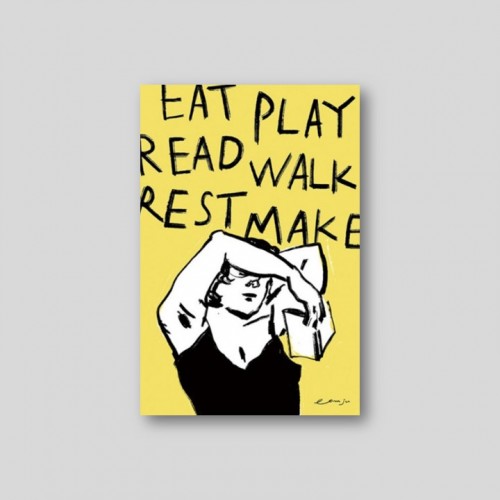 EAT, PLAY, READ, WALK, REST, MAKE